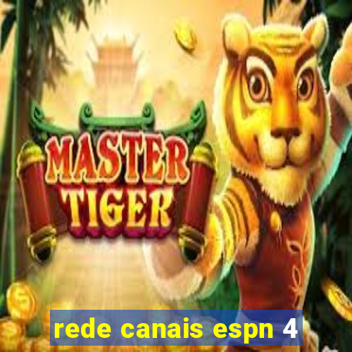 rede canais espn 4